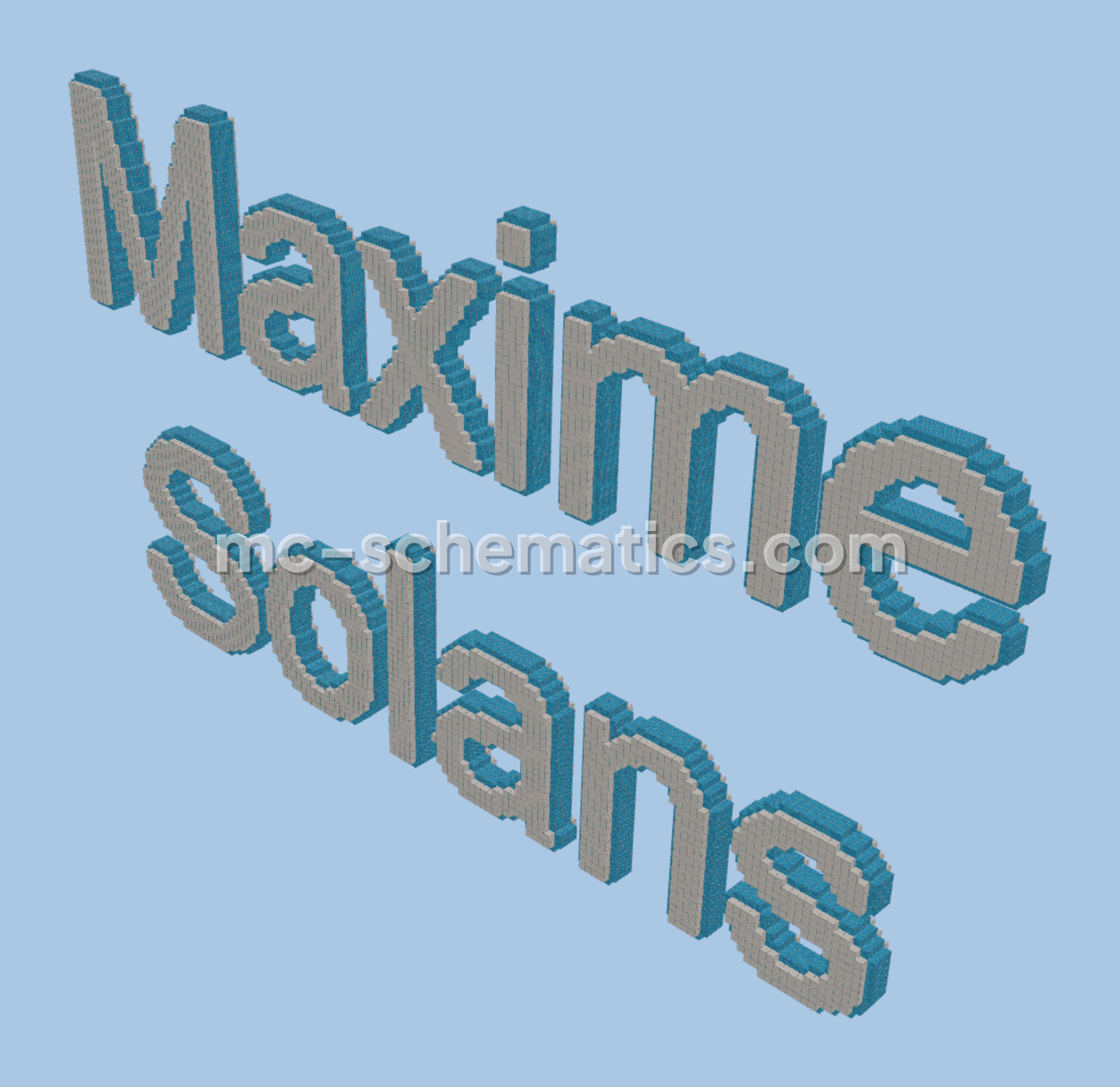 Maxime Solans 3D Block Letter Nameplate Minecraft schematic preview